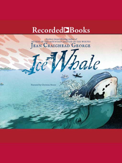 Title details for Ice Whale by Jean Craighead George - Wait list